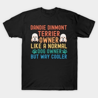 Dandie Dinmont Terrier Owner T-Shirt